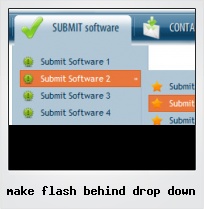 Make Flash Behind Drop Down
