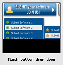 Flash Button Drop Down